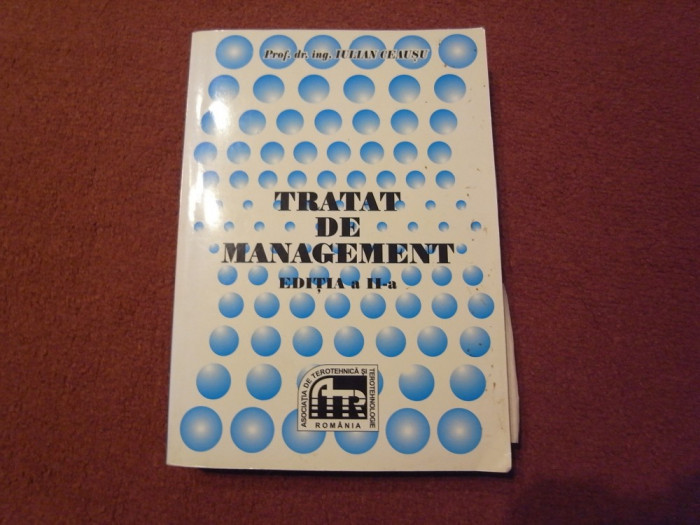 Iulian Ceausu - Tratat de management - Editia aII a - 1998