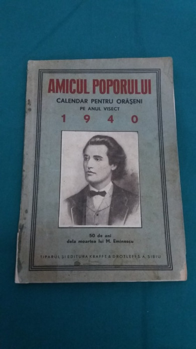 AMICUL POPORULUI * CALENDAR PENTRU ORĂȘENI PE ANUL VISECT 1940 *