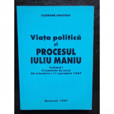 VIATA POLITICA SI PROCESUL IULIU MANIU- CICERONE IONITOIU foto