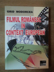FILMUL ROMANESC IN CONTEXT EUROPEAN de GRID MODORCEA foto
