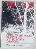 Cumpara ieftin OLGA NEAGU - CEEA CE SE POATE SI CEEA CE NU SE POATE IMAGINA: VERSURI debut 1974