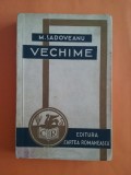 Vechime - M. Sadoveanu Editia I 1940 / R6P2S