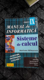 MANUAL DE INFORMATICA SISTEME DE CALCUL CLASA A IX A - MILOSESCU, Clasa 9