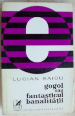 LUCIAN RAICU - GOGOL SAU FANTASTICUL BANALITATII (1974) foto