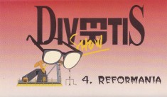 Caseta audio: Divertis - 4. Reformania (iulie - august 1997) foto