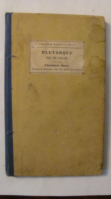 GE - PLUTARH &amp;quot;Vie de Solon&amp;quot; / limbile greaca si franceza / 1872 foto