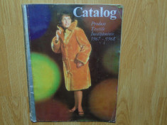 CATALOG DE PRODUSE TEXTILE SI INCALTAMINTE 1967-1968 foto