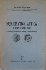 Numismatica Antica - Monete grecesti-autor Secasanu Corneliu, Bucuresti 1939 foto