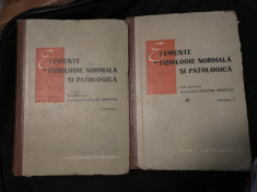 Elemente de fiziologie normala ?i patologica-2 volume foto