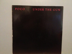 POCO - UNDER THE GUN (1980/MCA REC/RFG) - Vinil/Vinyl/IMPECABIL foto