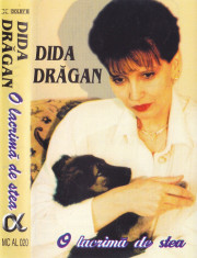 Caseta audio: Dida Dragan - O lacrima de stea ( 1996 - originala ) foto