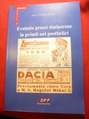 V.Corduneanu - Evolutia Presei Timisorene in primii ani postbelici - Ed.2011 foto