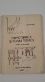 Termotehnica si masini termice - helmut theil