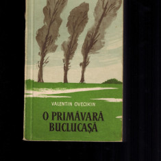 Valentin Ovecikin - O primavara buclucasa, Cartea rusa, raritate, 1958