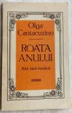 OLGA CANTACUZINO (CRUSEVAN) - ROATA ANULUI: ALTA SUITA BUCOLICA (VERSURI, 1973)