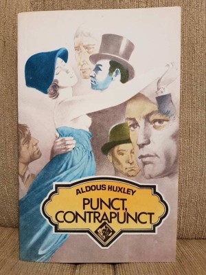 PUNCT CONTRAPUNCT-ALDOUS HUXLEY foto