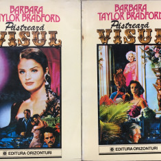 PASTREAZA VISUL - Barbara Taylor Bradford (2 volume)