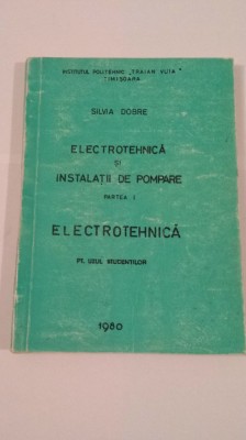 electrotehnica si instalatii de pompare partea 1 - silvia dobre foto