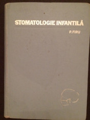 Stomatologie Infantila - P. Firu foto