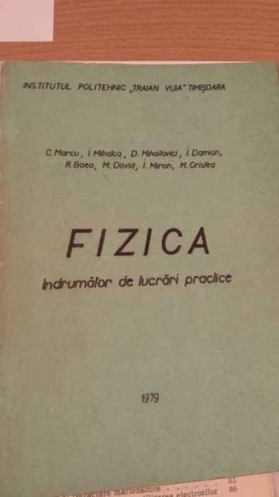 Fizica indrumator de lucrari practice - c marcu i damian