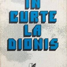 IN CURTE LA DIONIS - Mircea Eliade