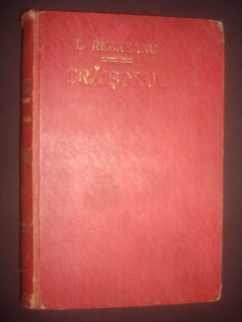 LIVIU REBREANU - CRAISORUL {1929, prima editie, coperti originale}