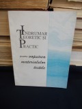 Cumpara ieftin INDRUMAR TEORETIC SI PRACTIC PENTRU VOPSIREA MATERIALELOR TEXTILE - 1994 *