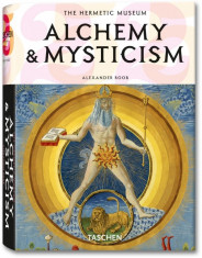 Roob - Alchemy &amp;amp; Mysticism alchimie alchimia magie ocult 1000 ilustratii Taschen foto