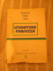 Literatura franceza - Dictionar istoric critic foto