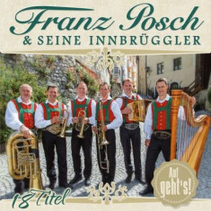 Franz &amp;amp;amp; Seine Innb Posch - Auf Geht&amp;#039;s ( 1 CD ) foto