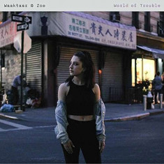 Waaktaar &amp;amp;amp; Zoe - World of Trouble ( 1 VINYL ) foto