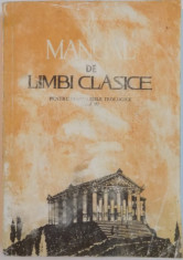 MANUAL DE LIMBI CLASICE PENTRU SEMINARIILE TEOLOGICE, ANUL IV, BUC. 1984 foto