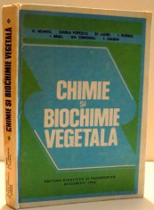 CHIMIE SI BIOCHIMIE VEGETALA de G. NEAMTU ... T. GALBEN , 1983 foto