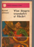 (C7537) VISE DESPRE TRANDAFIRI SI FLACARI DE EYVIND JOHNSON