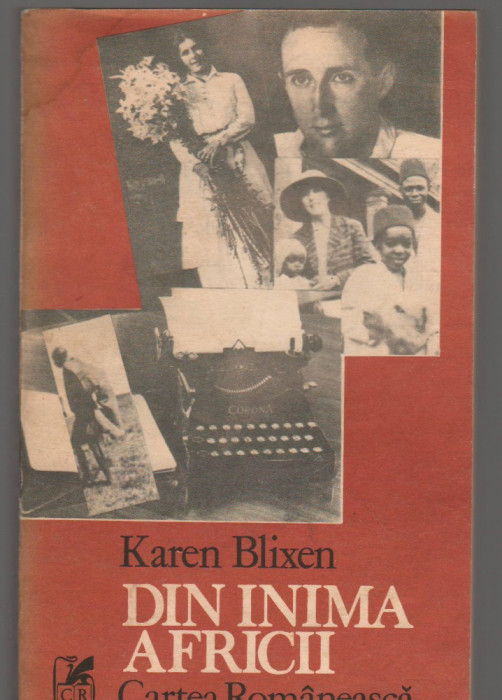 (C7525) DIN INIMA AFRICII DE KAREN BLIXEN