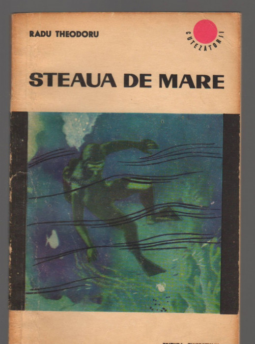 (C7520) STEAUA DE MARE DE RADU THEODORU