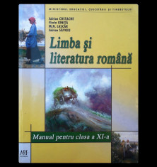 LIMBA ?I LITERATURA ROMANA, MANUAL PENTRU CLASA A XI-A, ADRIAN COSTACHE ART 2008 foto