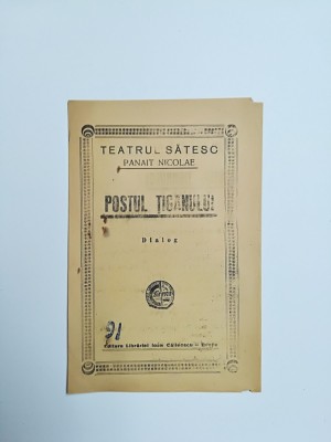 TEATRU SATESC, DIALOG, INTERBELIC, BUZAU- POSTUL TIGANULUI foto