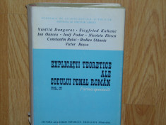 Explicatii Teoretice Ale Codului Penal Roman-Vintila Dongoroz vol.IV Anul 1972 foto