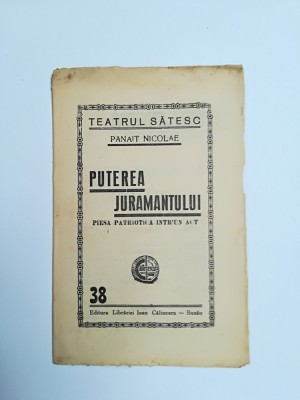 TEATRU SATESC, BUZAU, INTERBELIC, PUTEREA JURAMANTULUI foto