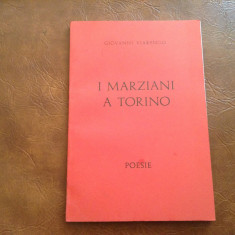 Carte de poezie L Italiana - I marziani a Torino de Giovanni Viarengo / 50 pag foto