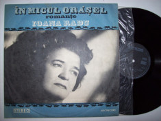 Disc vinil IOANA RADU - In micul orasel (romante)(ST - EPE 01010) foto