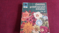 GHIDUL GRADINARULUI AMATOR VOL IV foto