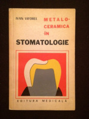 Ivan Viforel--metaloceramica In Stomatologie foto