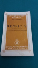 HENRIC V/ SHAKESPEARE/ DRAMA IN 5 ACTE/1940 foto
