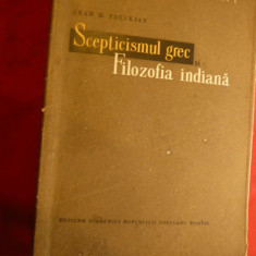Aram M.Frenkian - Scepticismul Grec -Filozofia Indiana - Ed. Academiei RPR