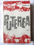 &quot;PUTEREA&quot;, Corneliu Leu, 1964. Cu dedicatie si autograf