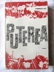 &quot;PUTEREA&quot;, Corneliu Leu, 1964. Cu dedicatie si autograf