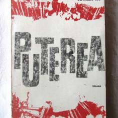 "PUTEREA", Corneliu Leu, 1964. Cu dedicatie si autograf