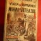 Petre Ispirescu - Viata si Ispravile lui Mihai Viteazul - Ed. Ticu Esanu 1942